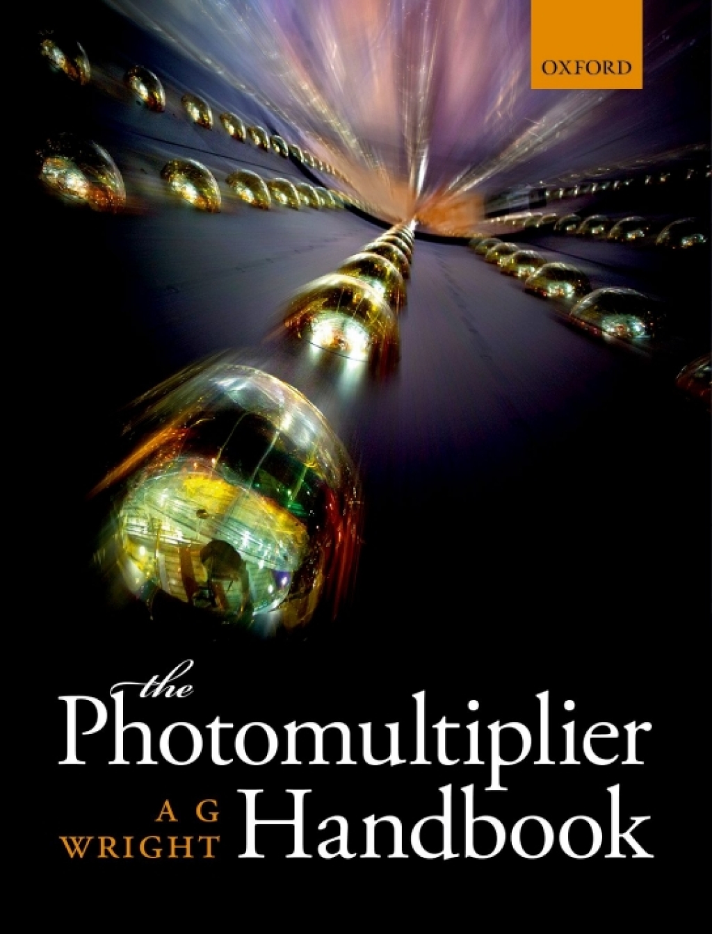 The Photomultiplier Handbook 1st Edition