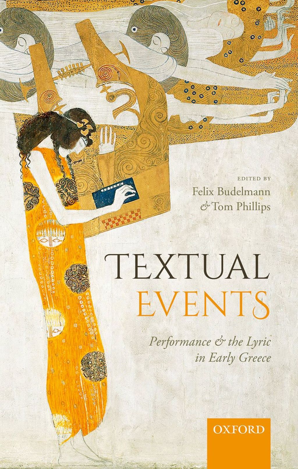 Textual Events Performance and the Lyric in Early Greece 1st Edition