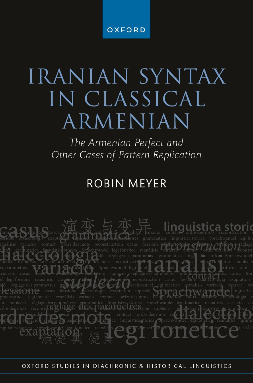 Iranian Syntax in Classical Armenian The Armenian Perfect and Other Cases of Pattern Replication