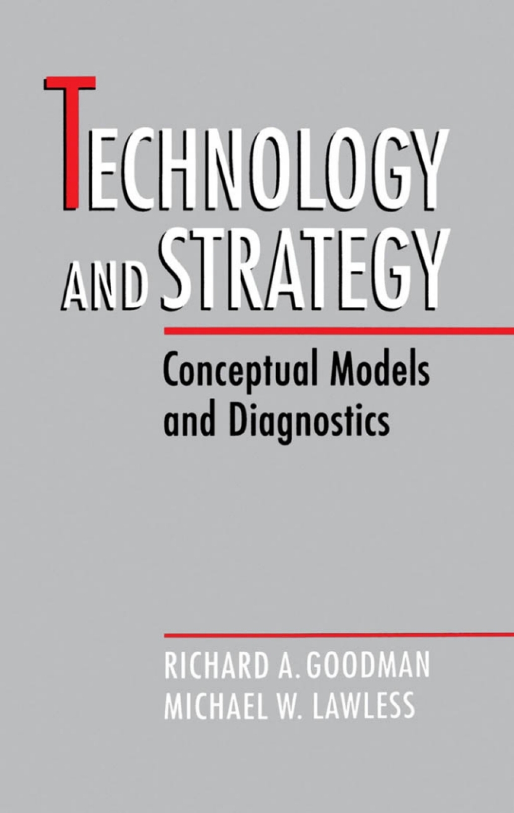 Technology and Strategy Conceptual Models and Diagnostics