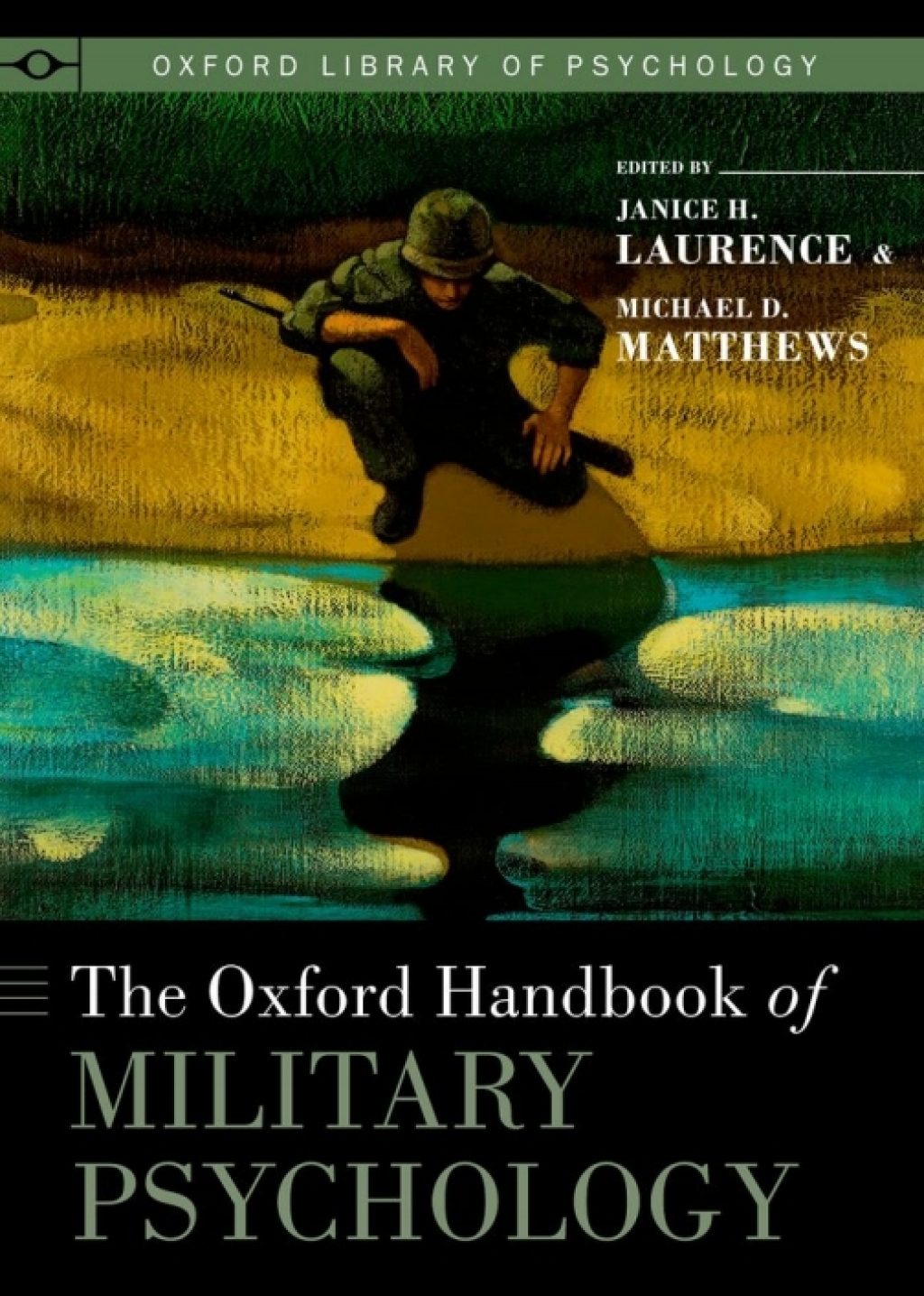 The Oxford Handbook of Military Psychology 1st Edition