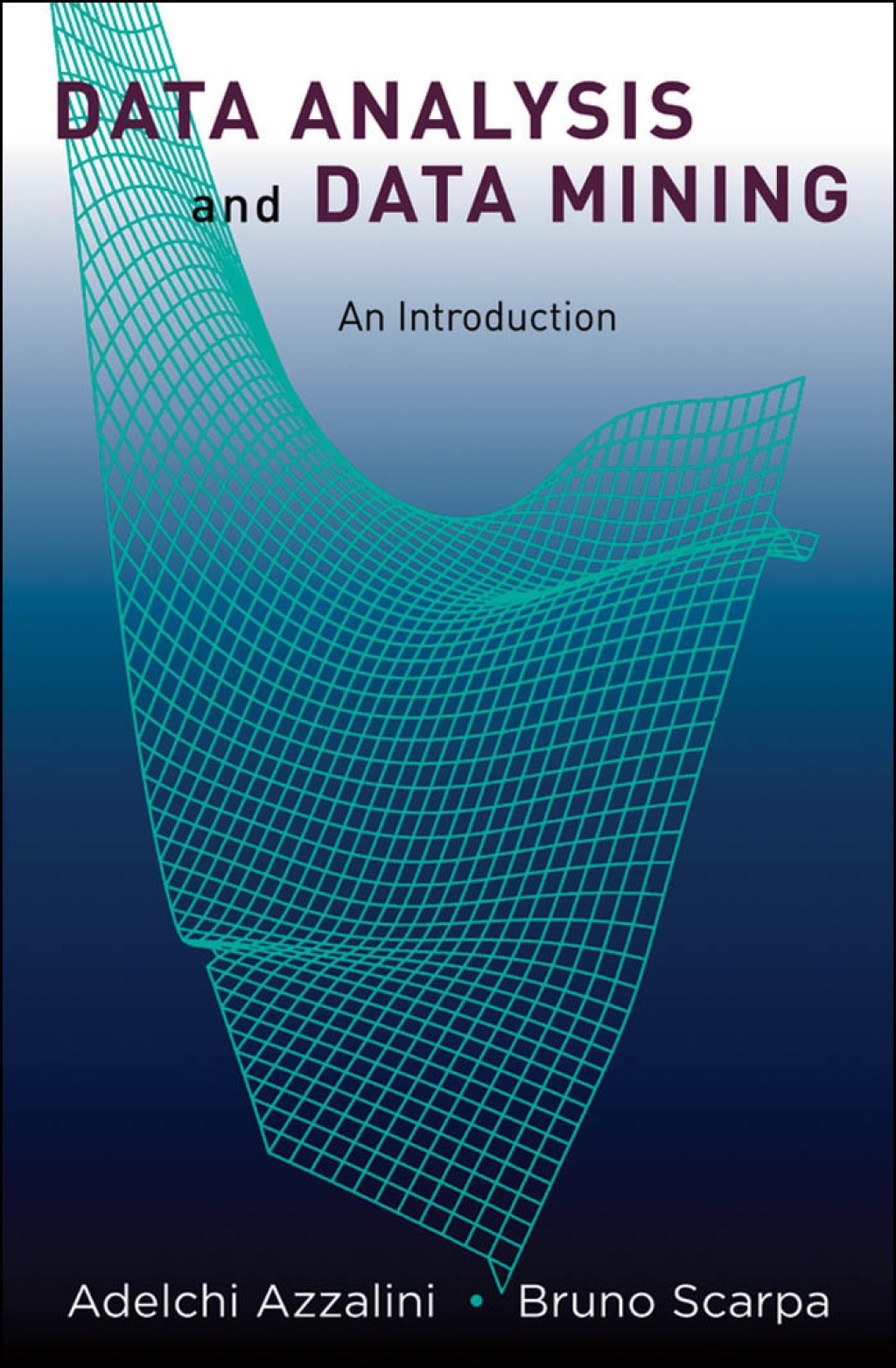 Data Analysis and Data Mining An Introduction