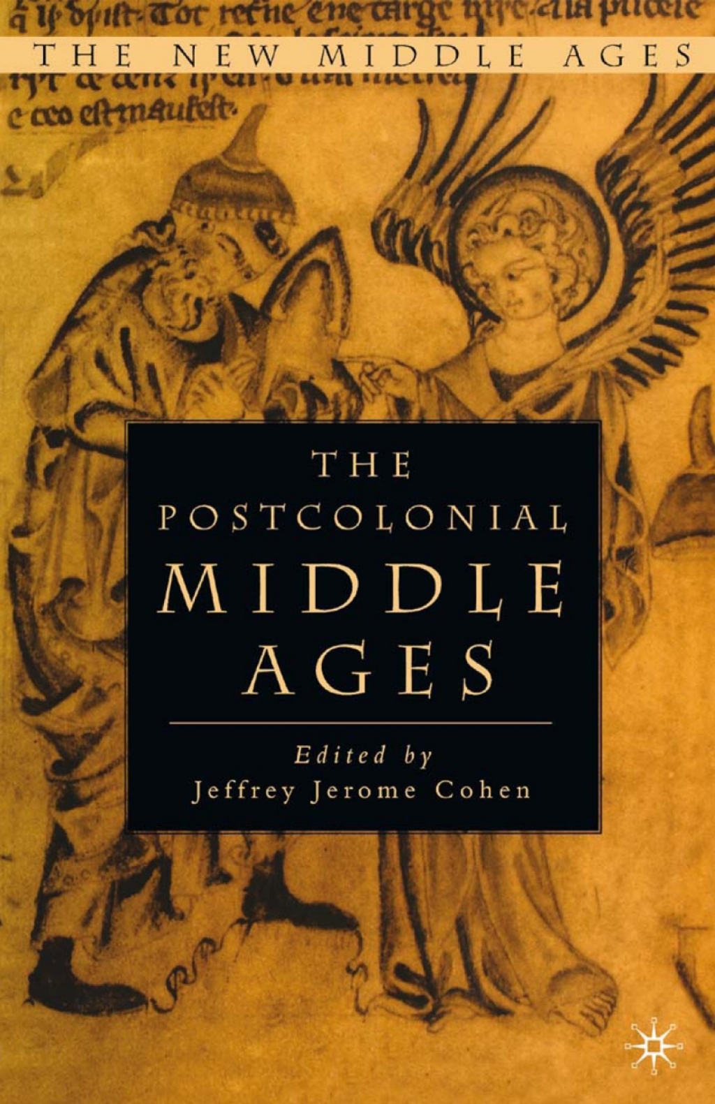 The Postcolonial Middle Ages 1st Edition