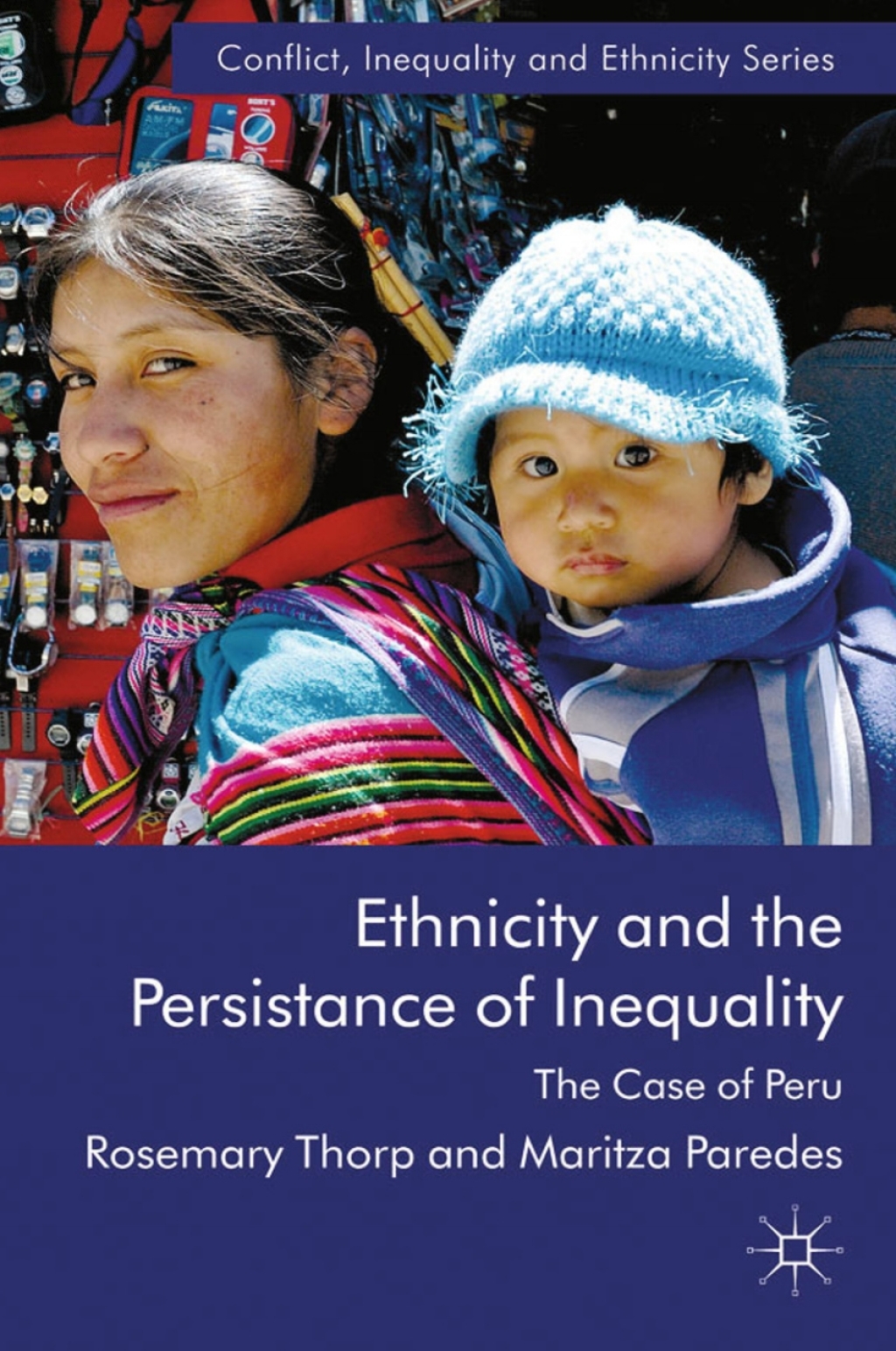 Ethnicity and the Persistence of Inequality The Case of Peru