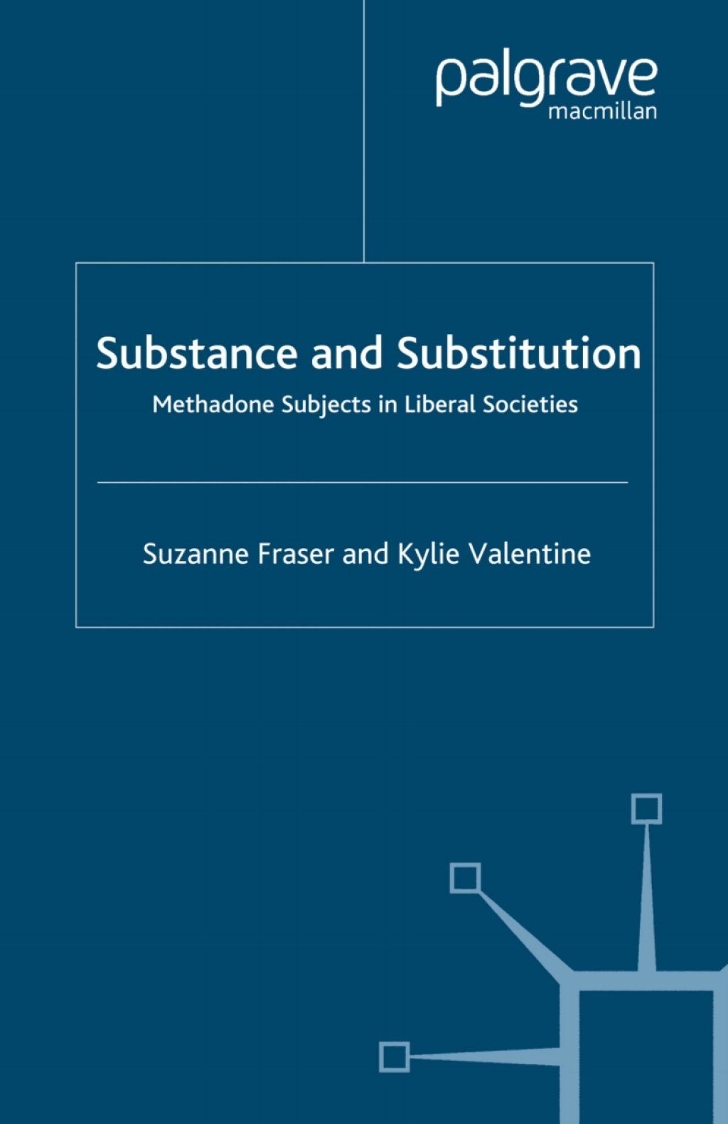 Substance and Substitution Methadone Subjects in Liberal Societies