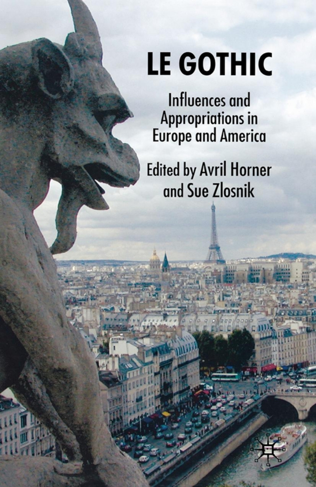 Le Gothic Influences and Appropriations in Europe and America