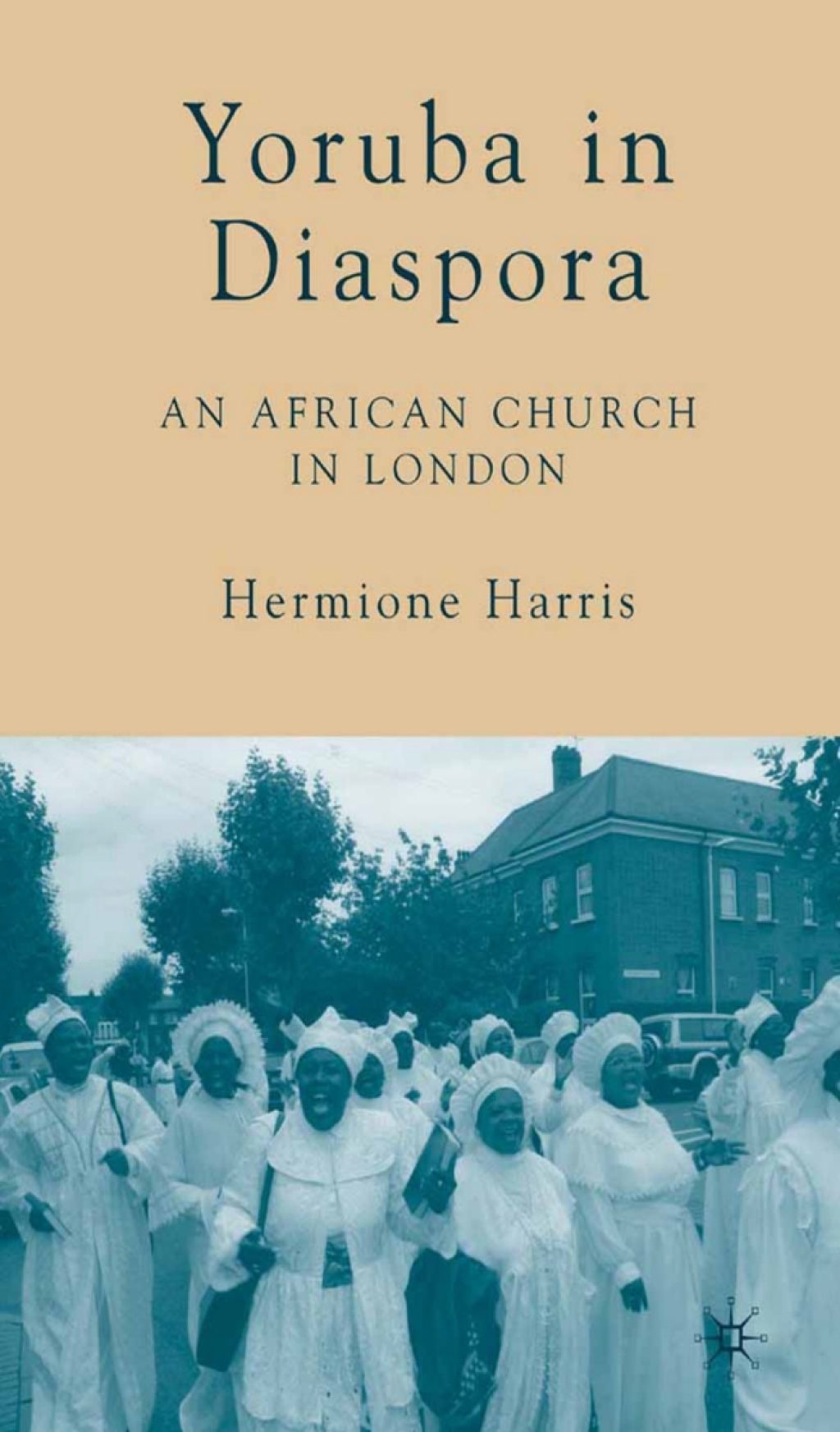 Yoruba in Diaspora An African Church in London