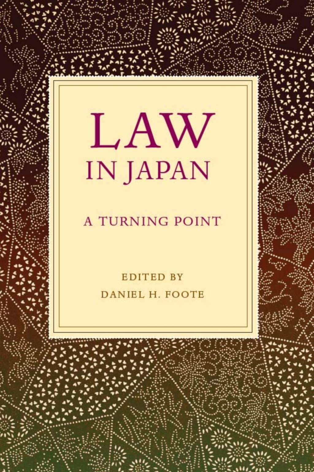 Law in Japan A Turning Point