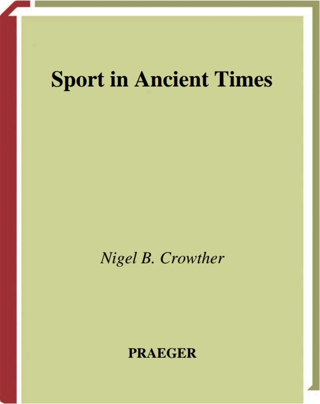 Sport in Ancient Times 1st Edition
