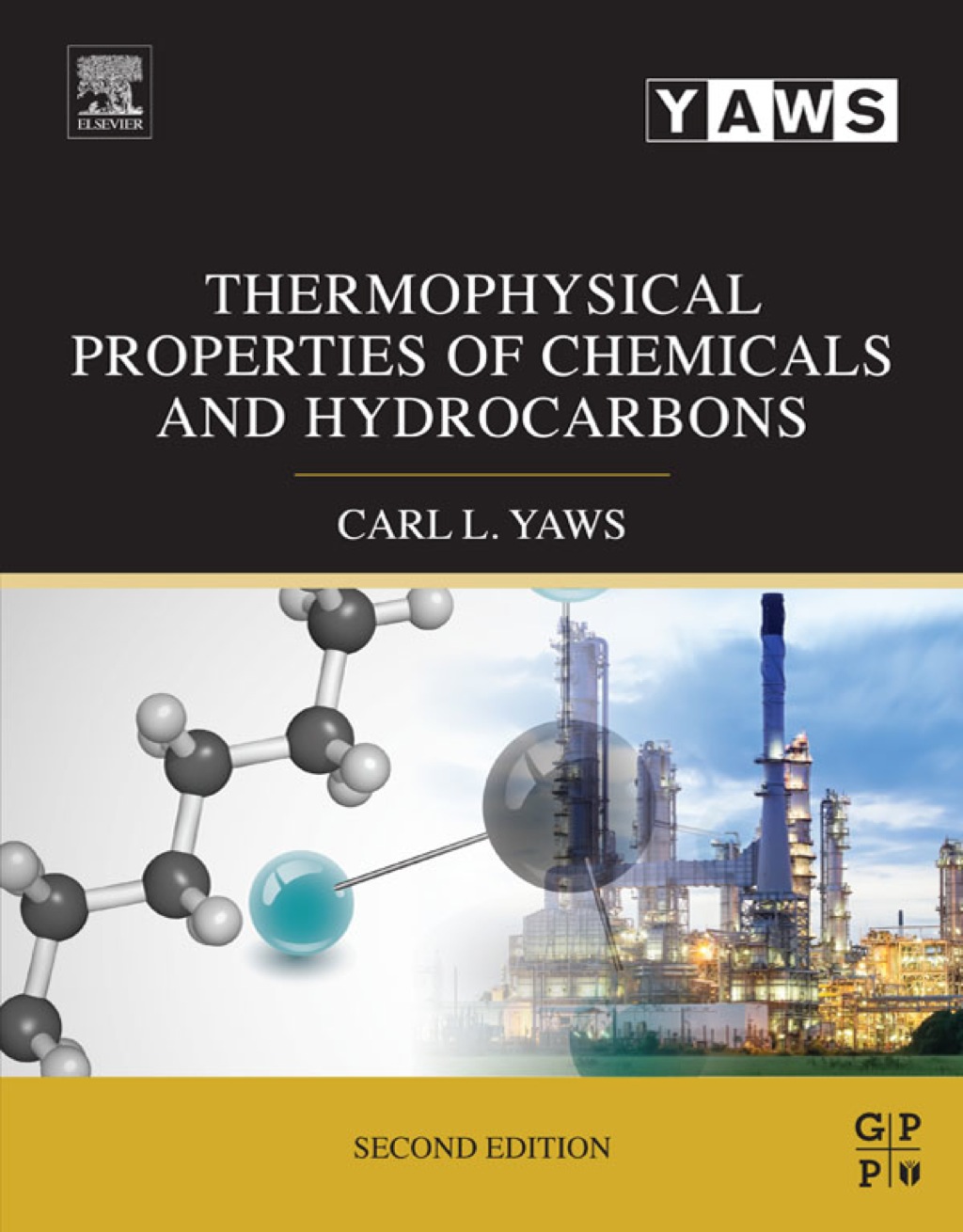 Thermophysical Properties of Chemicals and Hydrocarbons 2nd Edition