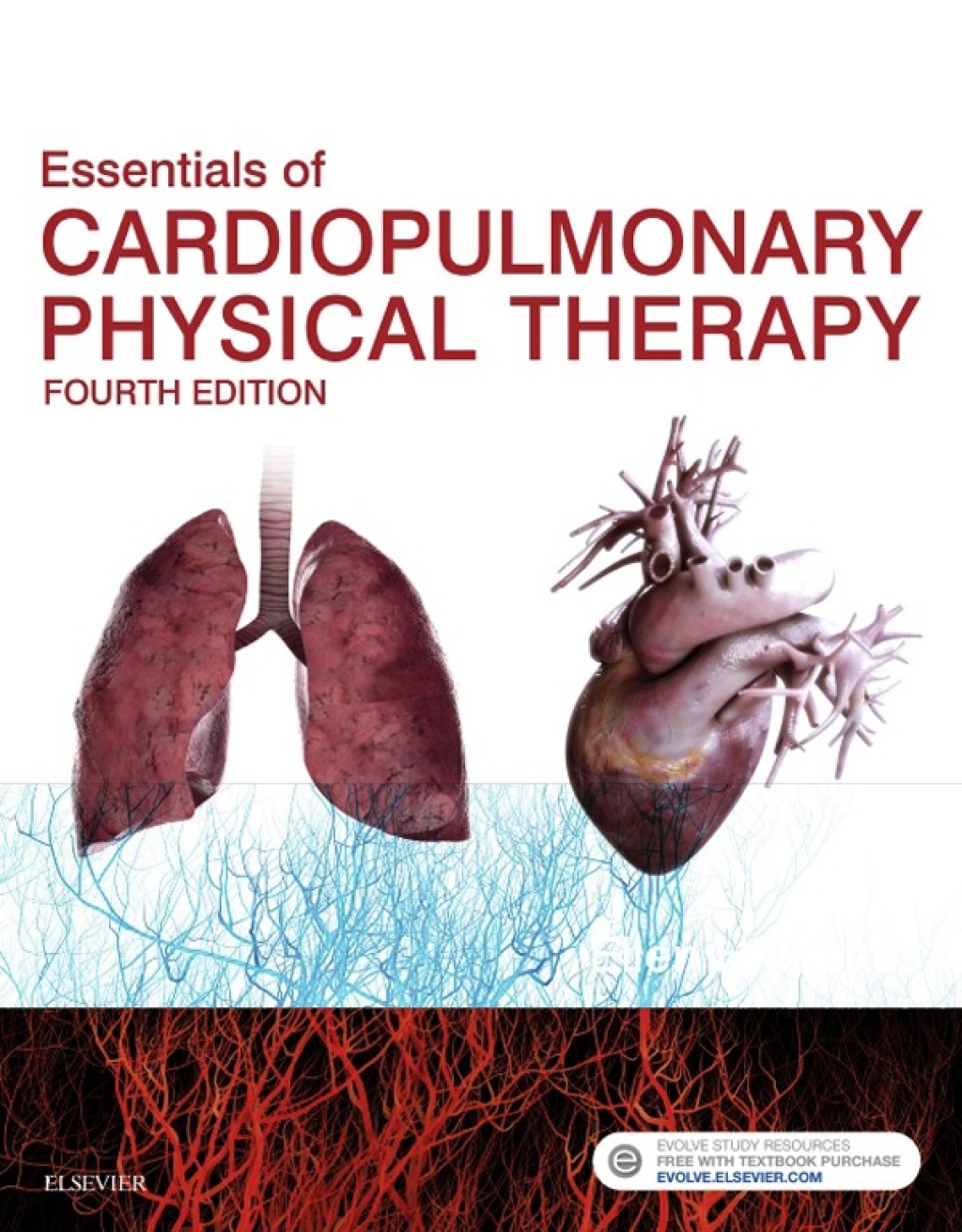 Essentials of Cardiopulmonary Physical Therapy 4th Edition