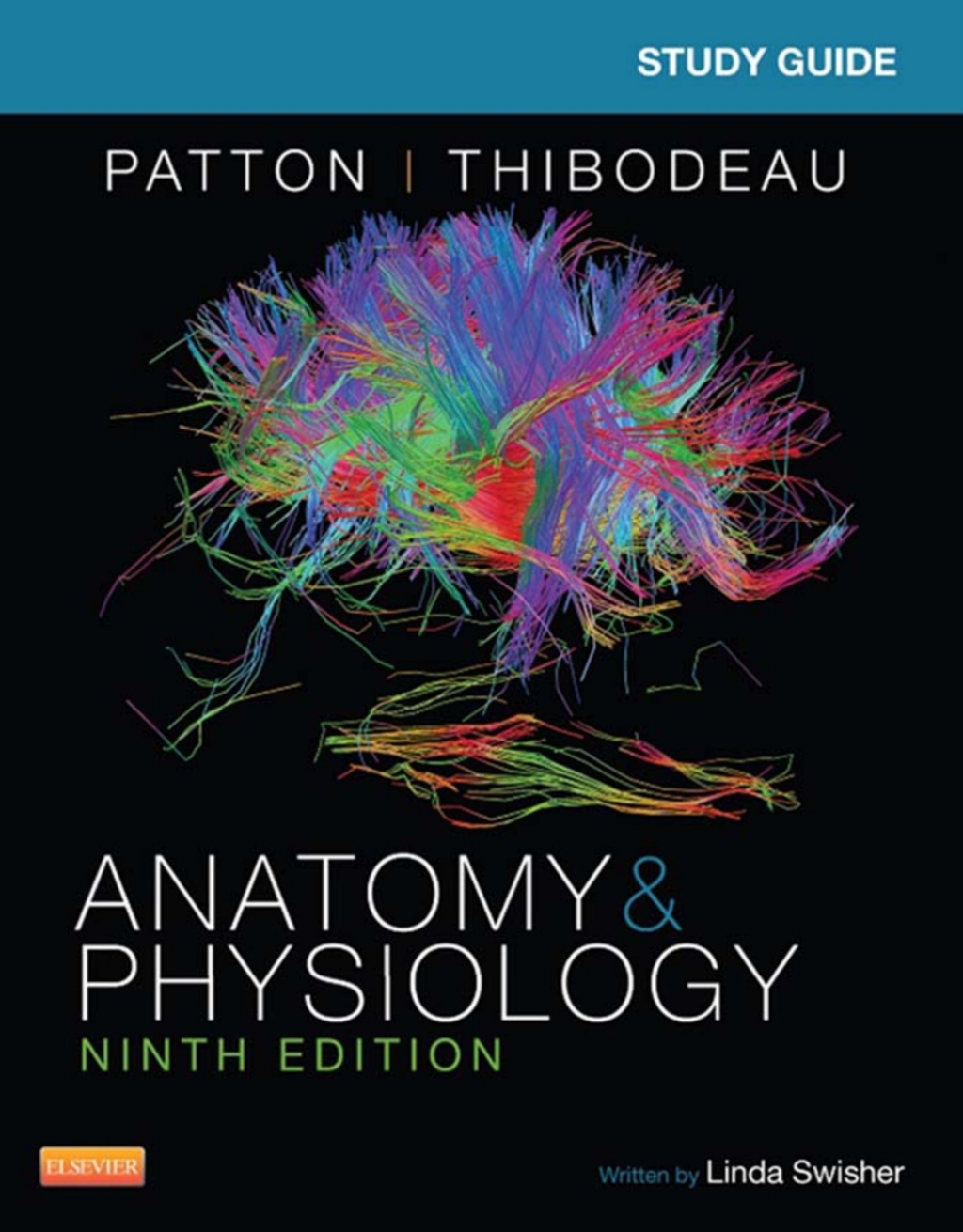 Study Guide for Anatomy & Physiology 9th Edition