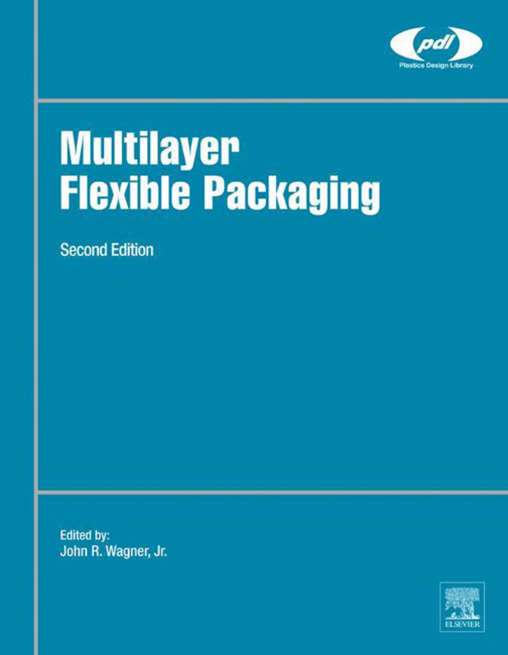 Multilayer Flexible Packaging 2nd Edition