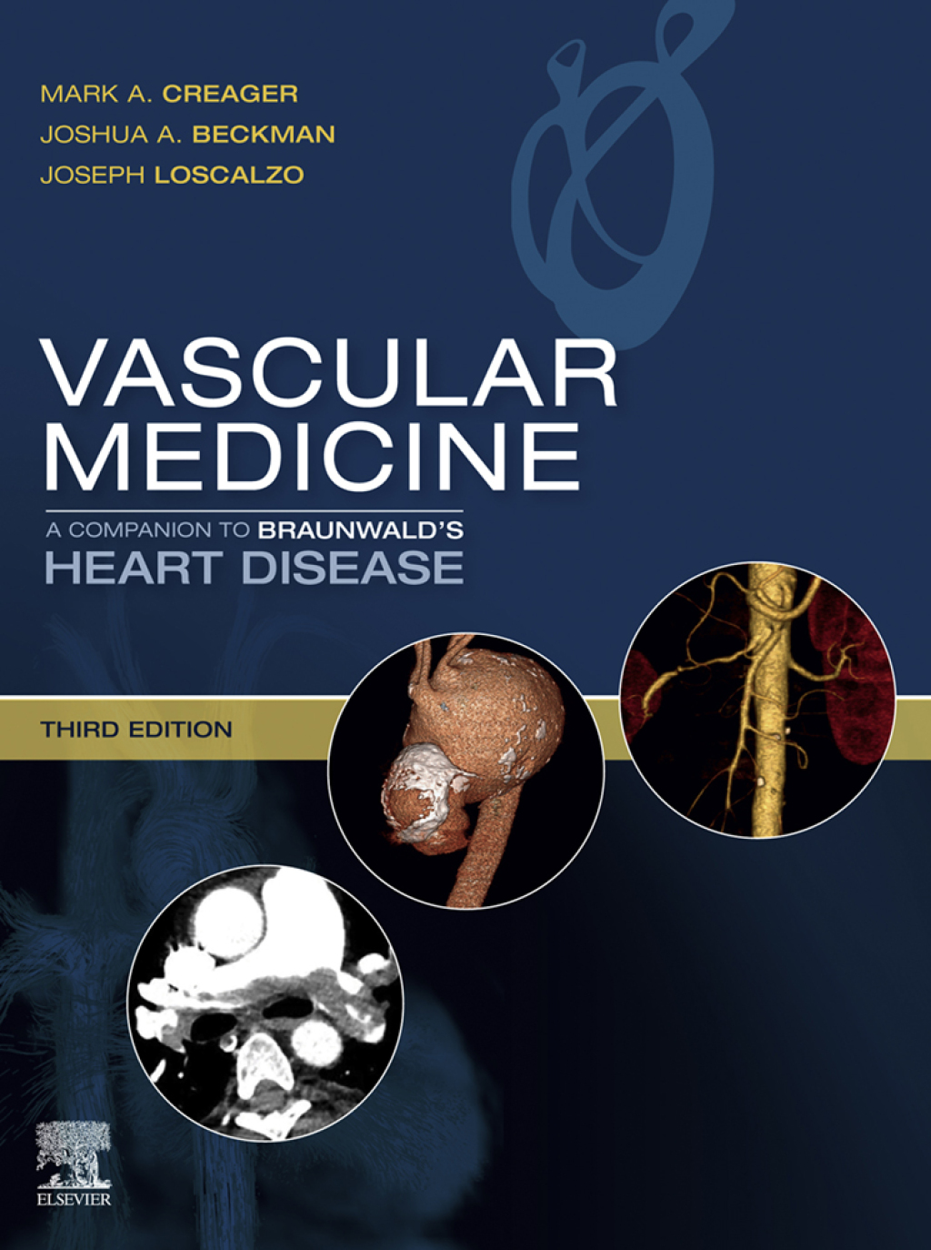 Vascular Medicine: A Companion to Braunwald's Heart Disease 3rd Edition