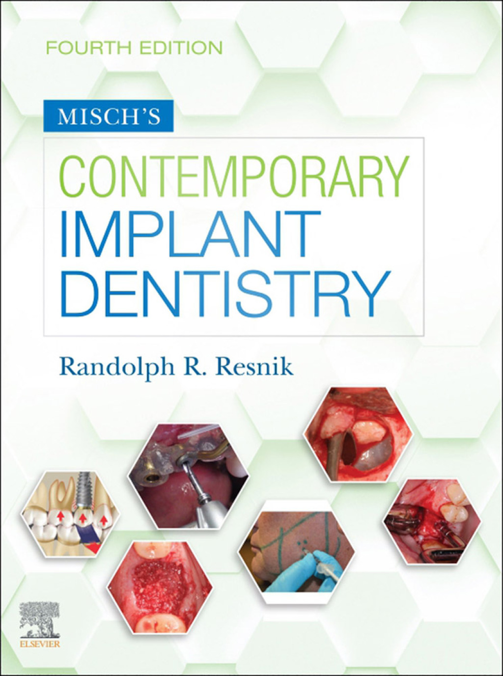 Misch's Contemporary Implant Dentistry E-Book 4th Edition