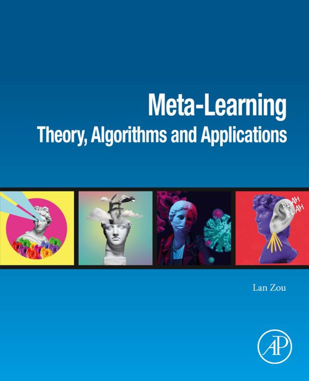 Meta-Learning Theory, Algorithms and Applications 1st Edition