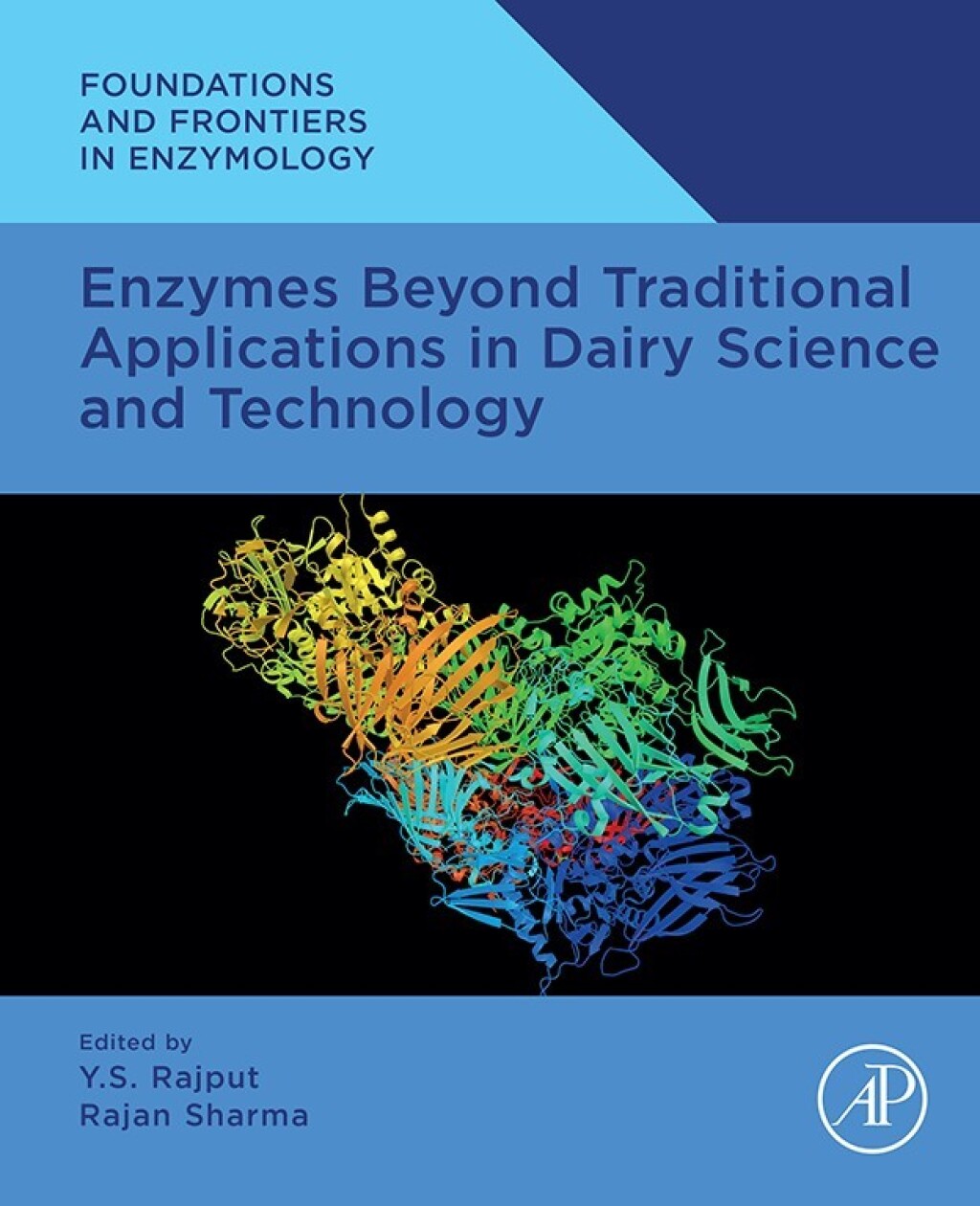 Enzymes Beyond Traditional Applications in Dairy Science and Technology 1st Edition