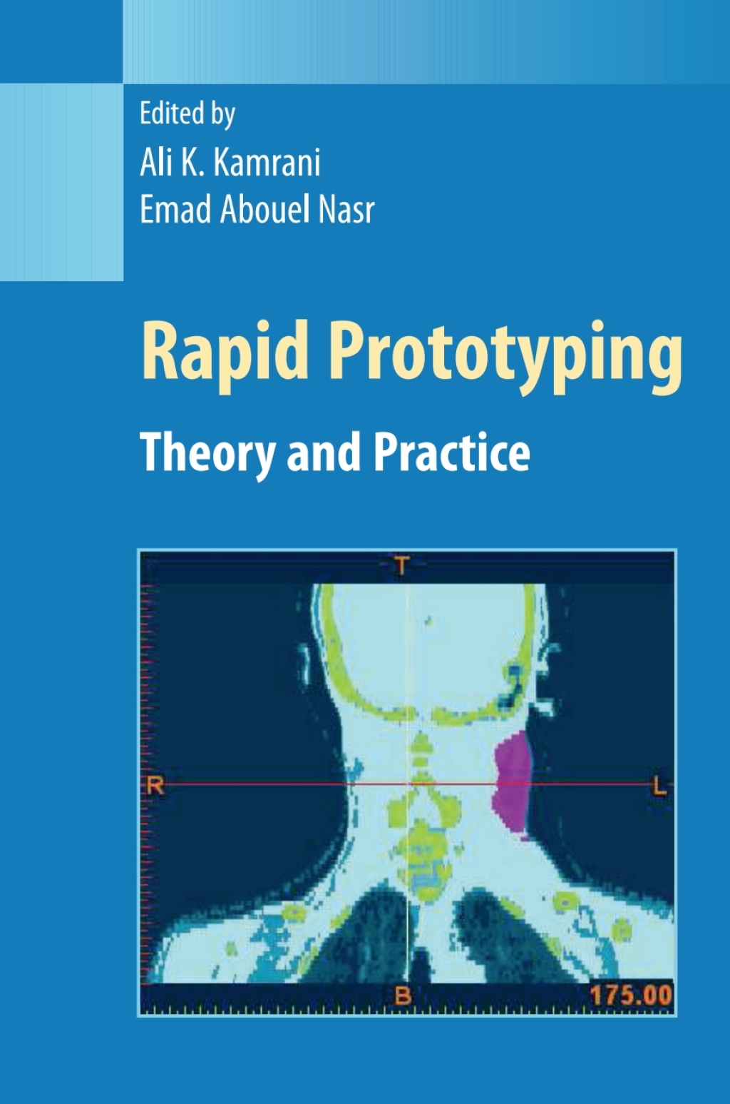 Rapid Prototyping Theory and Practice 1st Edition