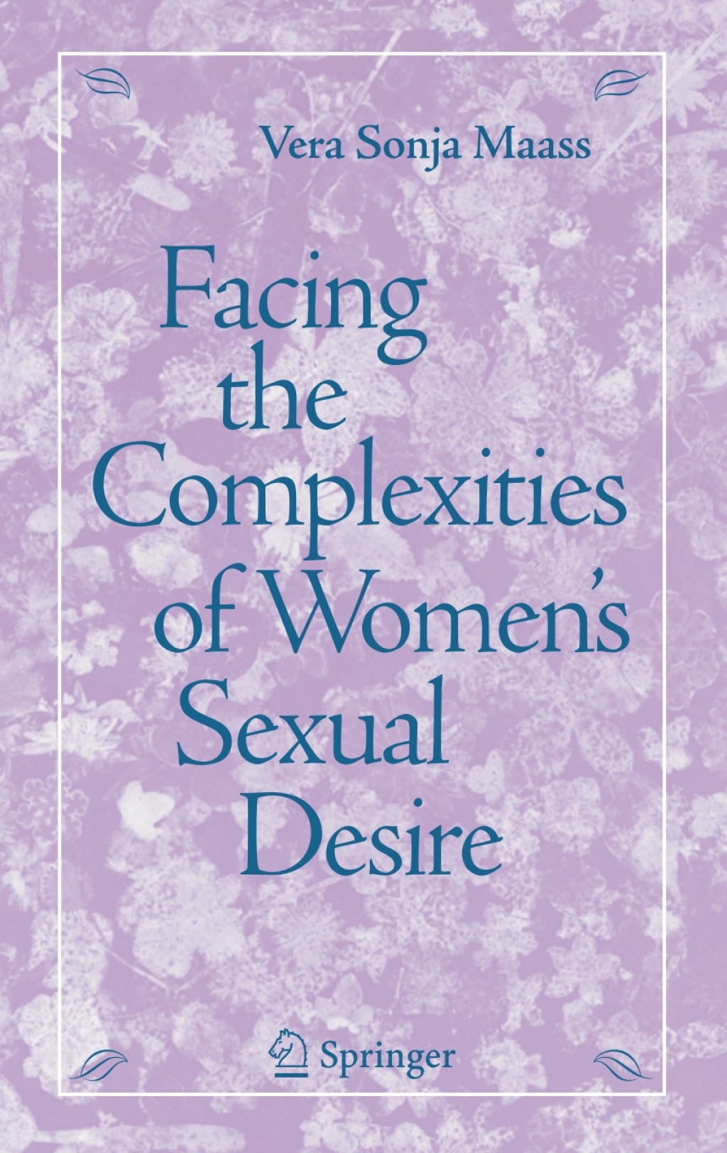 Facing the Complexities of Women's Sexual Desire
