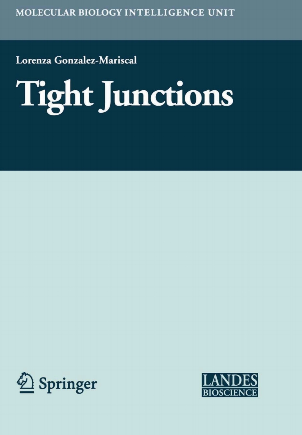 Tight Junctions 1st Edition