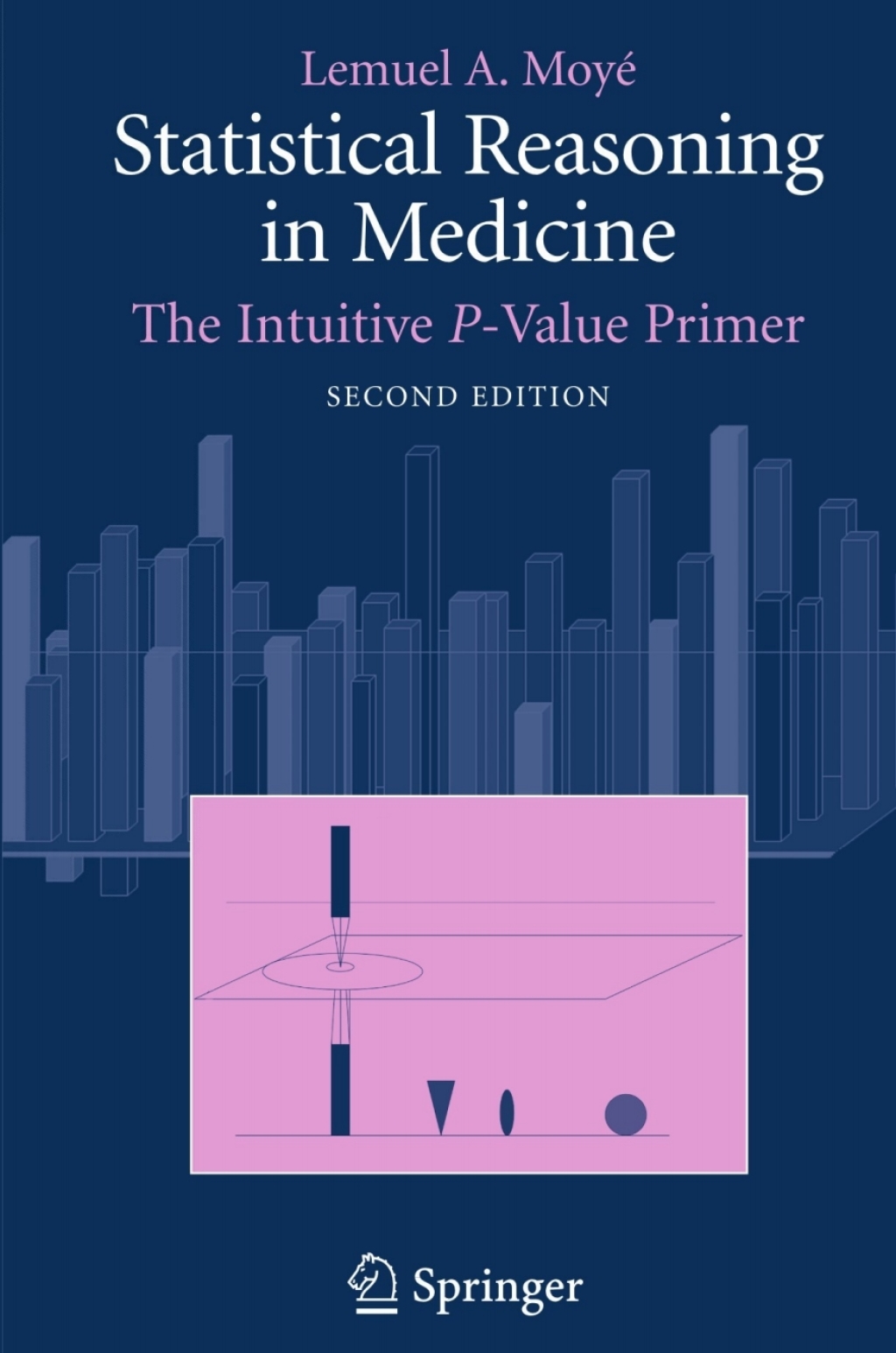 Statistical Reasoning in Medicine The Intuitive P-Value Primer 2nd Edition