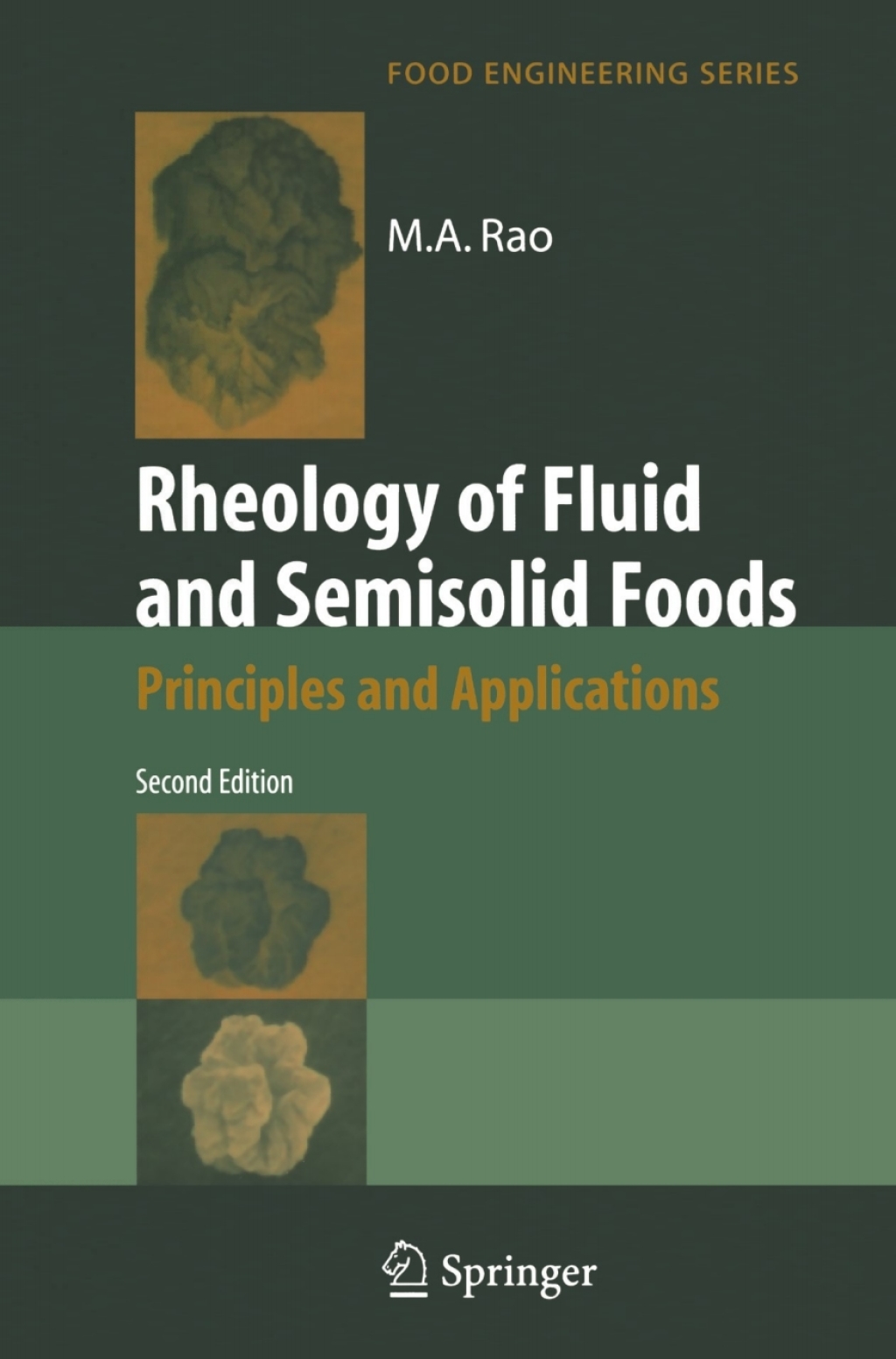 Rheology of Fluid and Semisolid Foods: Principles and Applications 2nd Edition