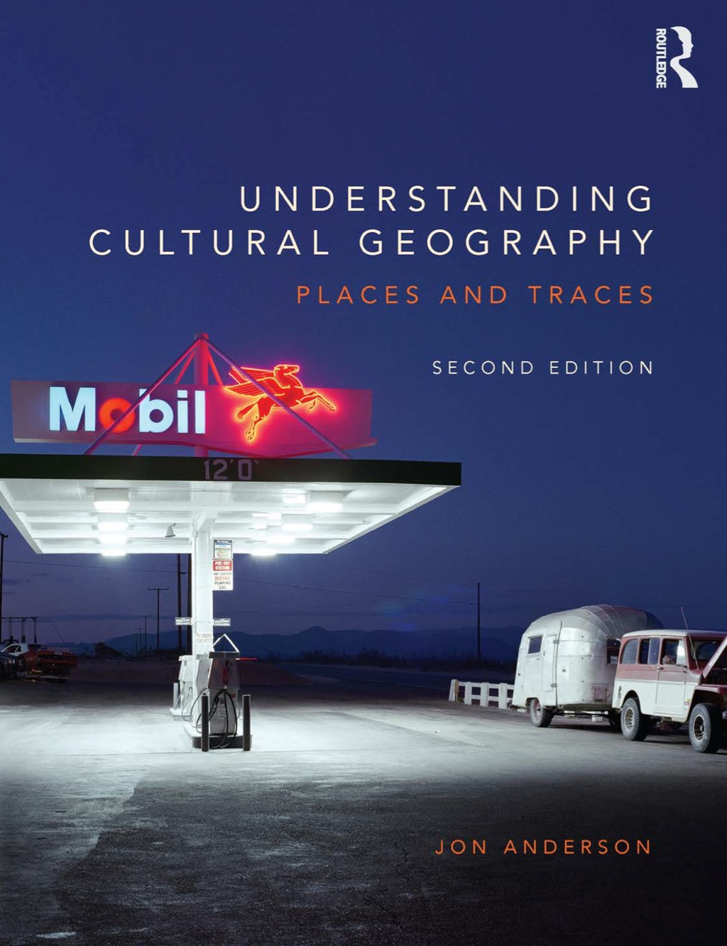 Understanding Cultural Geography 2nd Edition