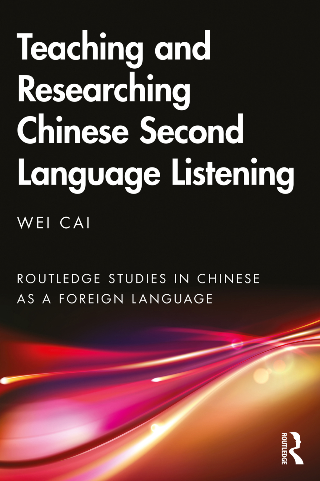 Teaching and Researching Chinese Second Language Listening 1st Edition