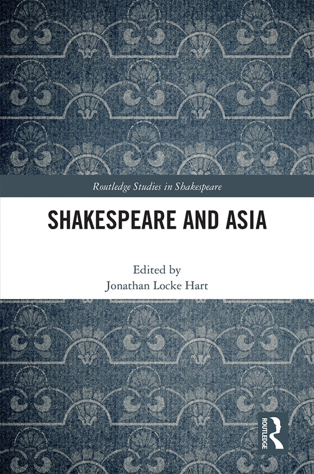 Shakespeare and Asia 1st Edition