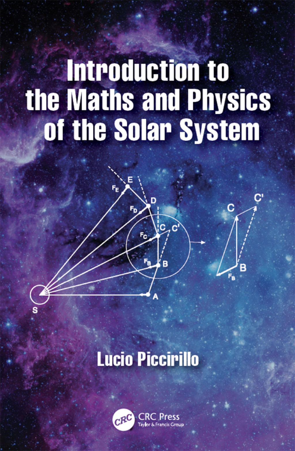 Introduction to the Maths and Physics of the Solar System 1st Edition