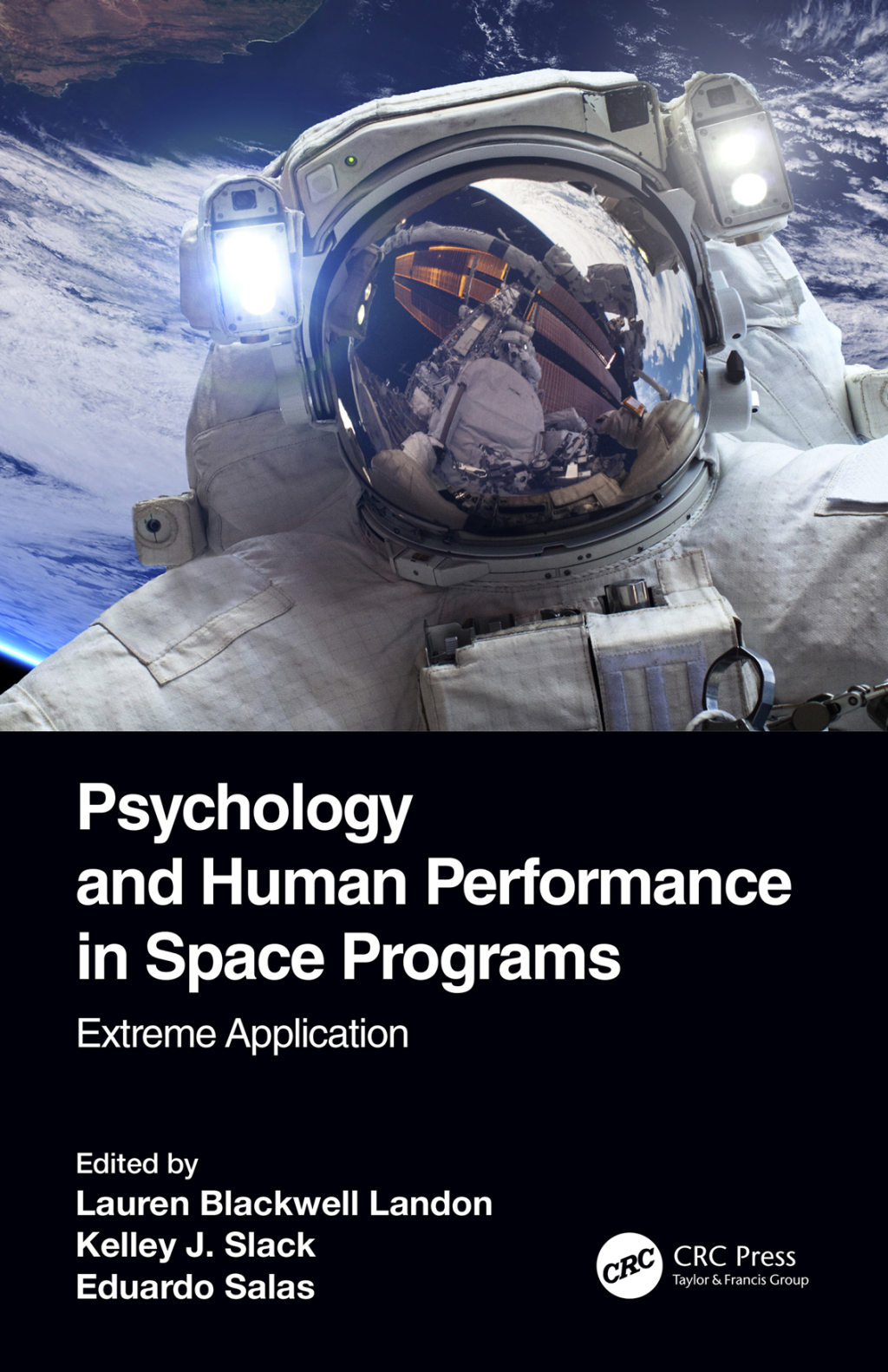 Psychology and Human Performance in Space Programs Extreme Application 1st Edition