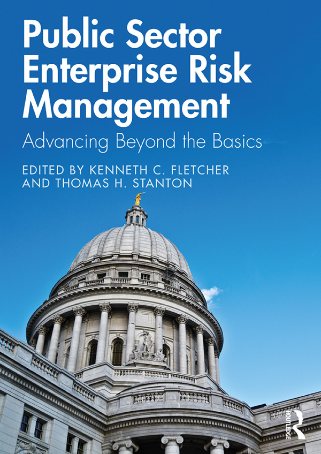 Public Sector Enterprise Risk Management Advancing Beyond the Basics 1st Edition