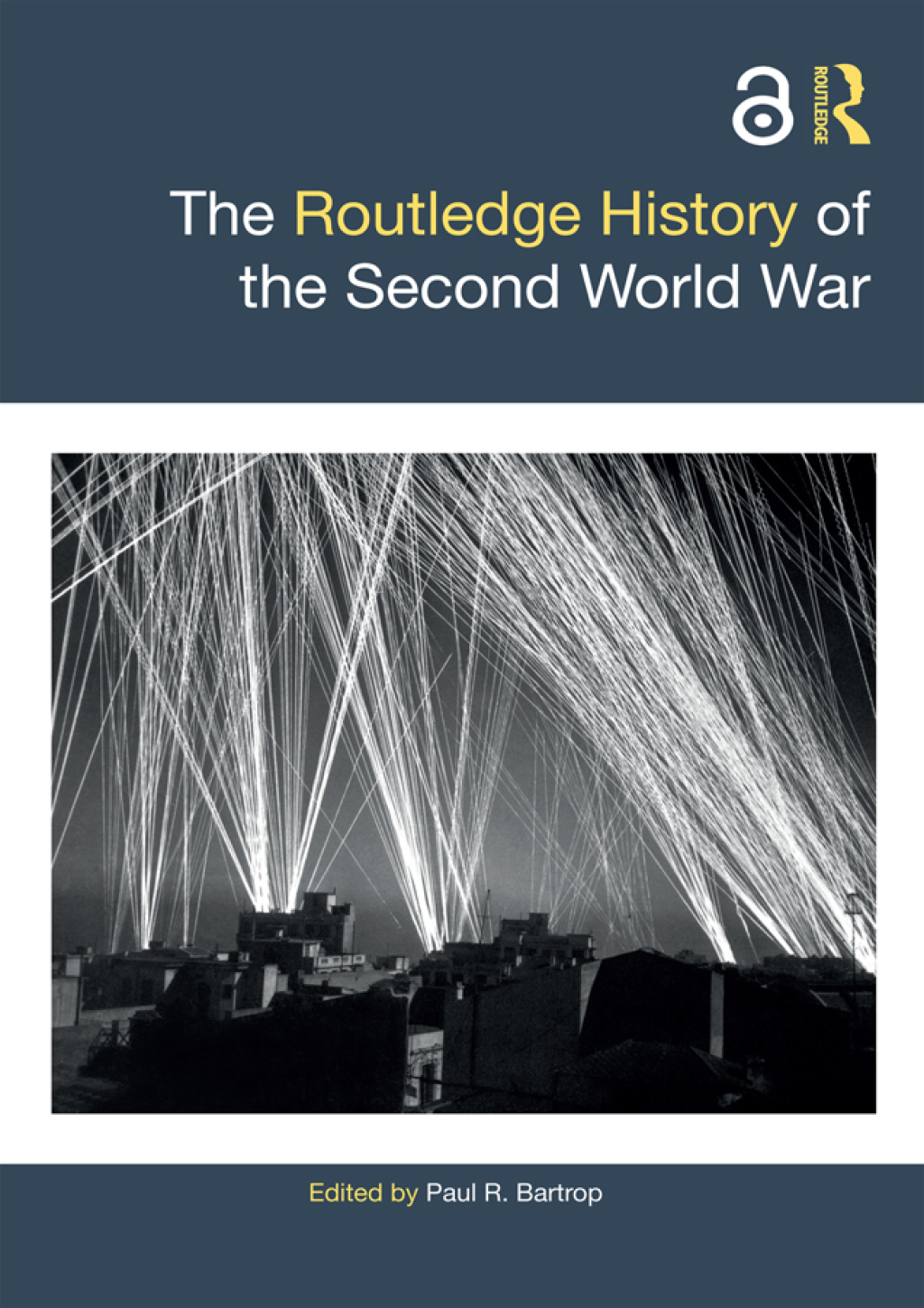 The Routledge History of the Second World War 1st Edition