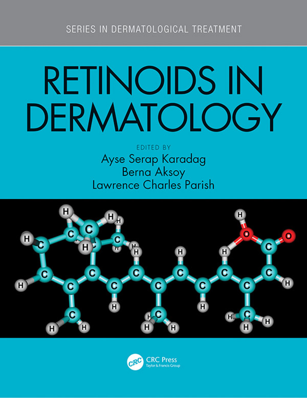 Retinoids in Dermatology 1st Edition