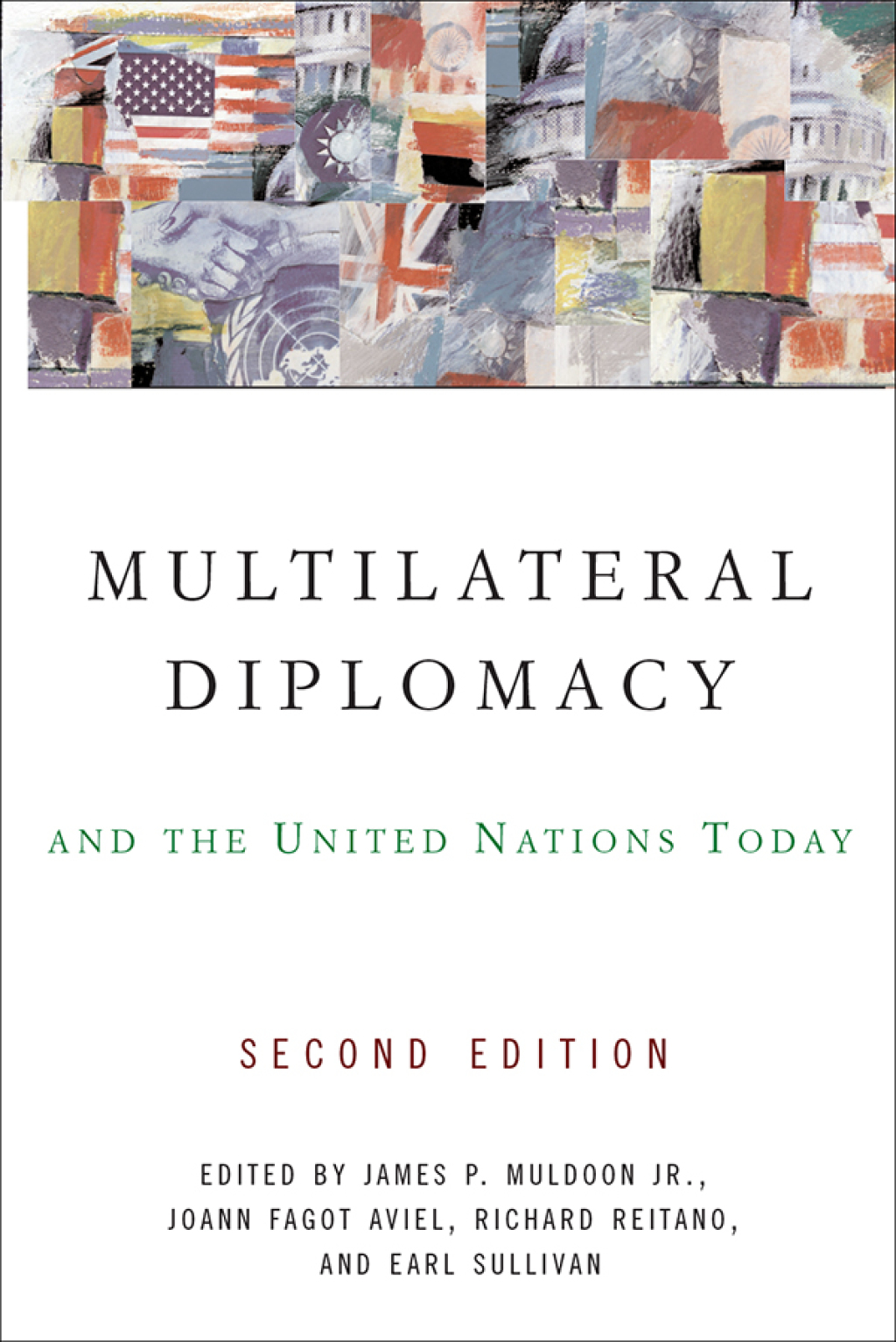 Multilateral Diplomacy and the United Nations Today 2nd Edition