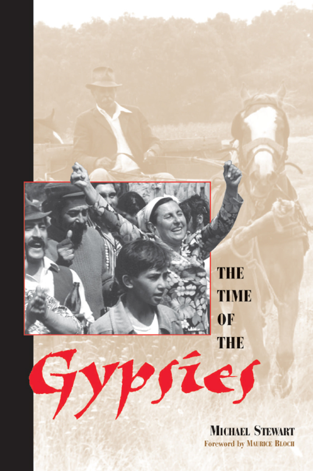 The Time Of The Gypsies 1st Edition