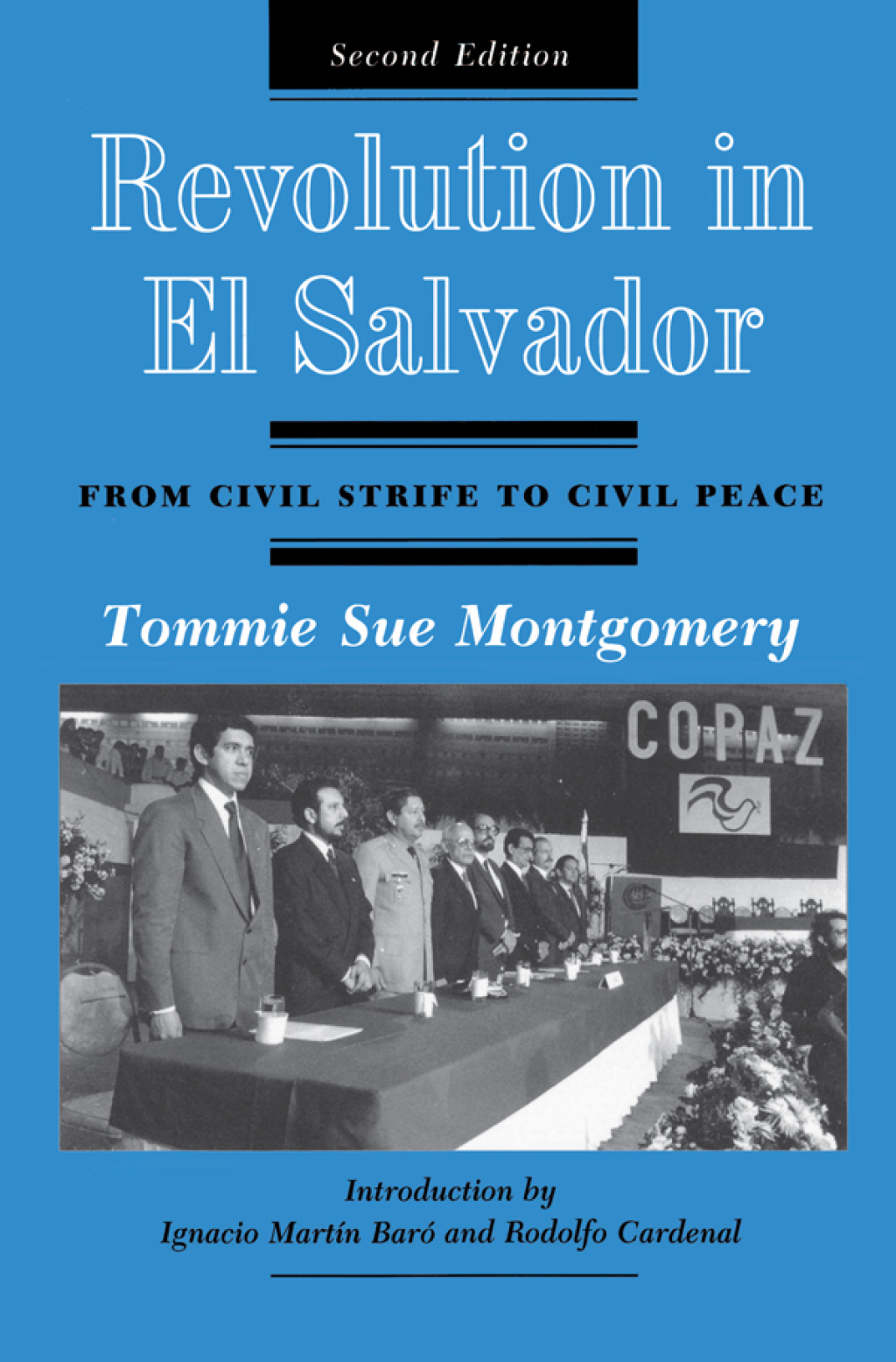 Revolution In El Salvador From Civil Strife To Civil Peace, Second Edition 2nd Edition