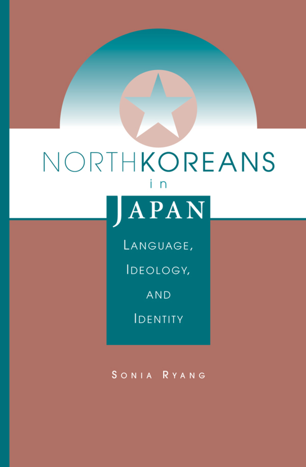 North Koreans In Japan Language, Ideology, And Identity 1st Edition