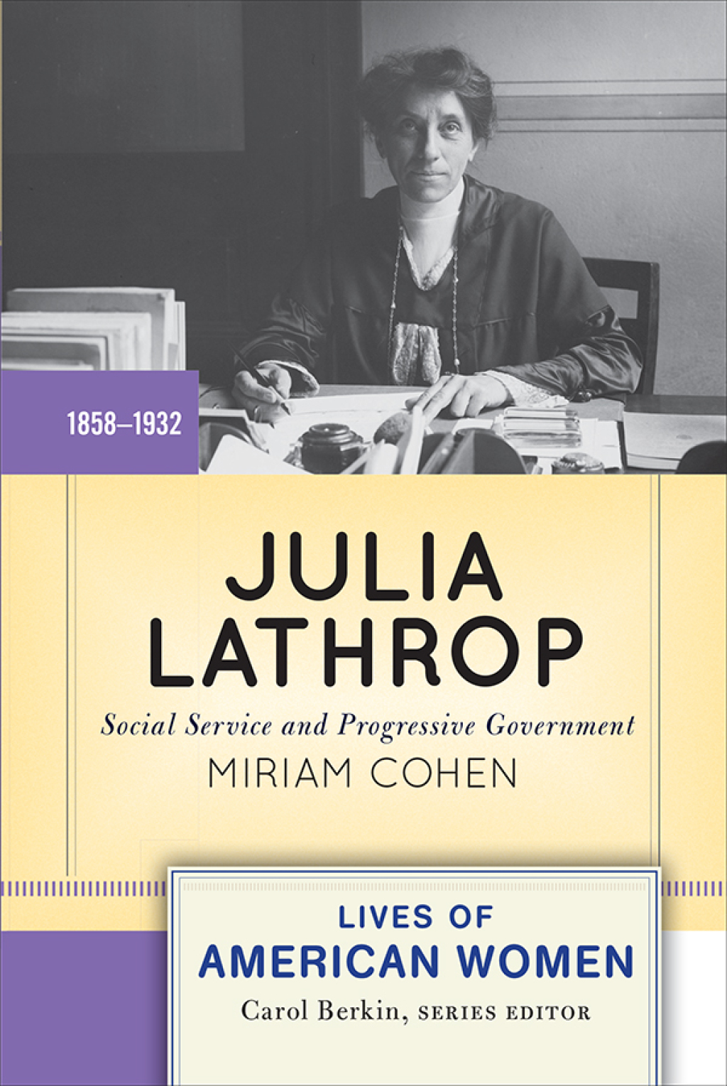 Julia Lathrop Social Service and Progressive Government 1st Edition