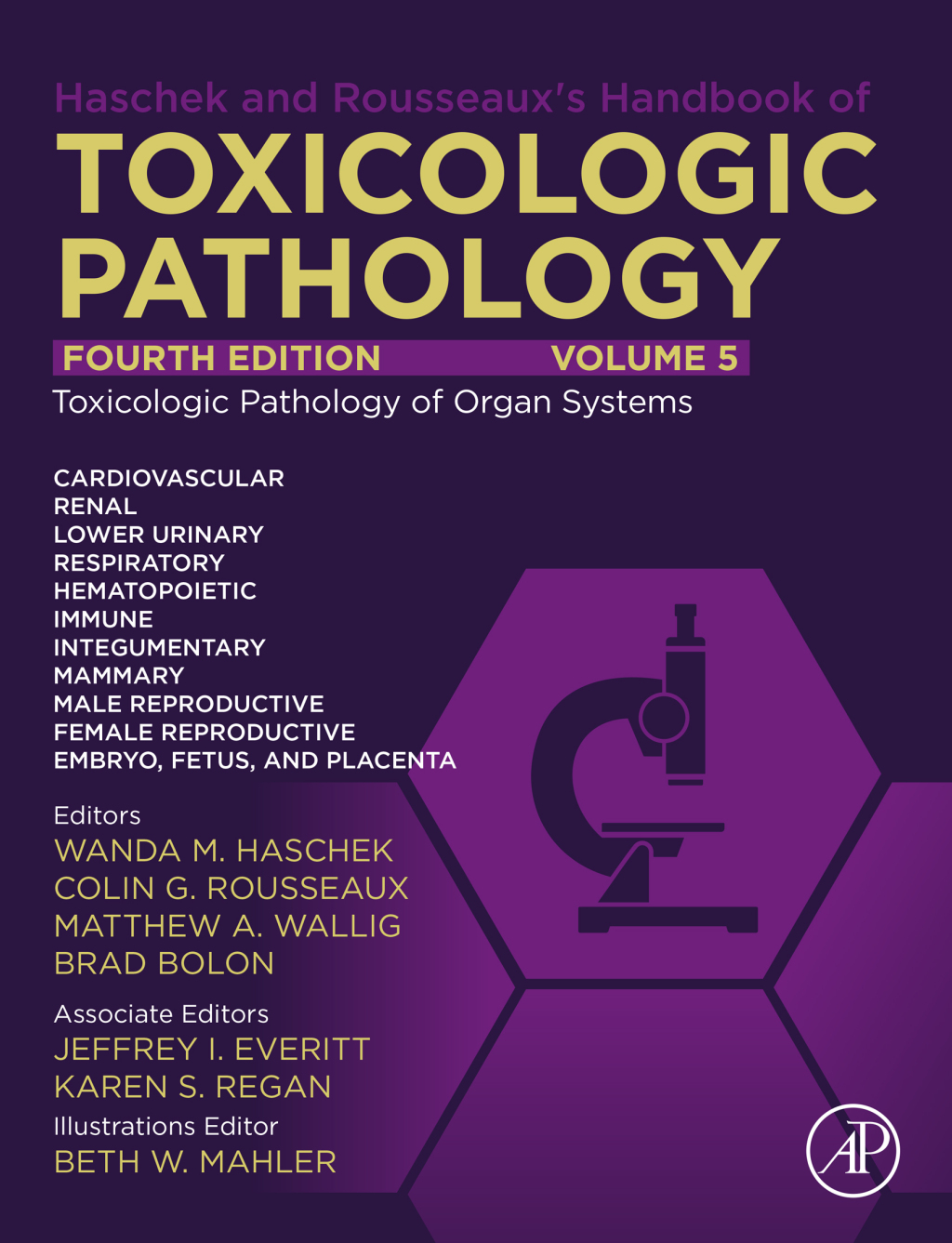 Haschek and Rousseaux's Handbook of Toxicologic Pathology Volume 5: Toxicologic Pathology of Organ Systems 4th Edition