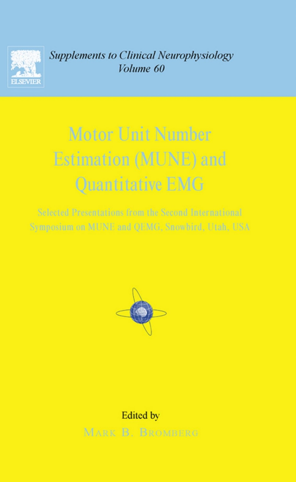 Motor Unit Number Estimation and Quantitative EMG Volume 60 Motor Unit Number Estimation and Quantitative EMG Volume 60