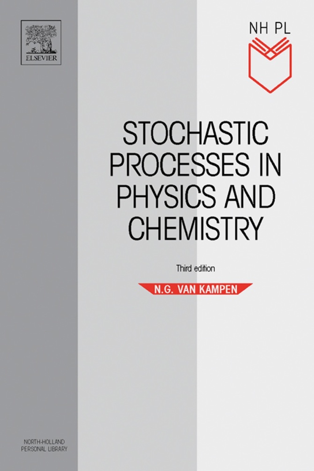 Stochastic Processes in Physics and Chemistry 3rd Edition