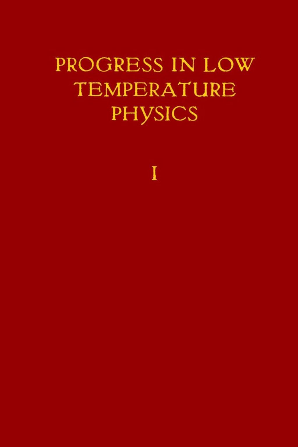 Progress in Low Temperature Physics