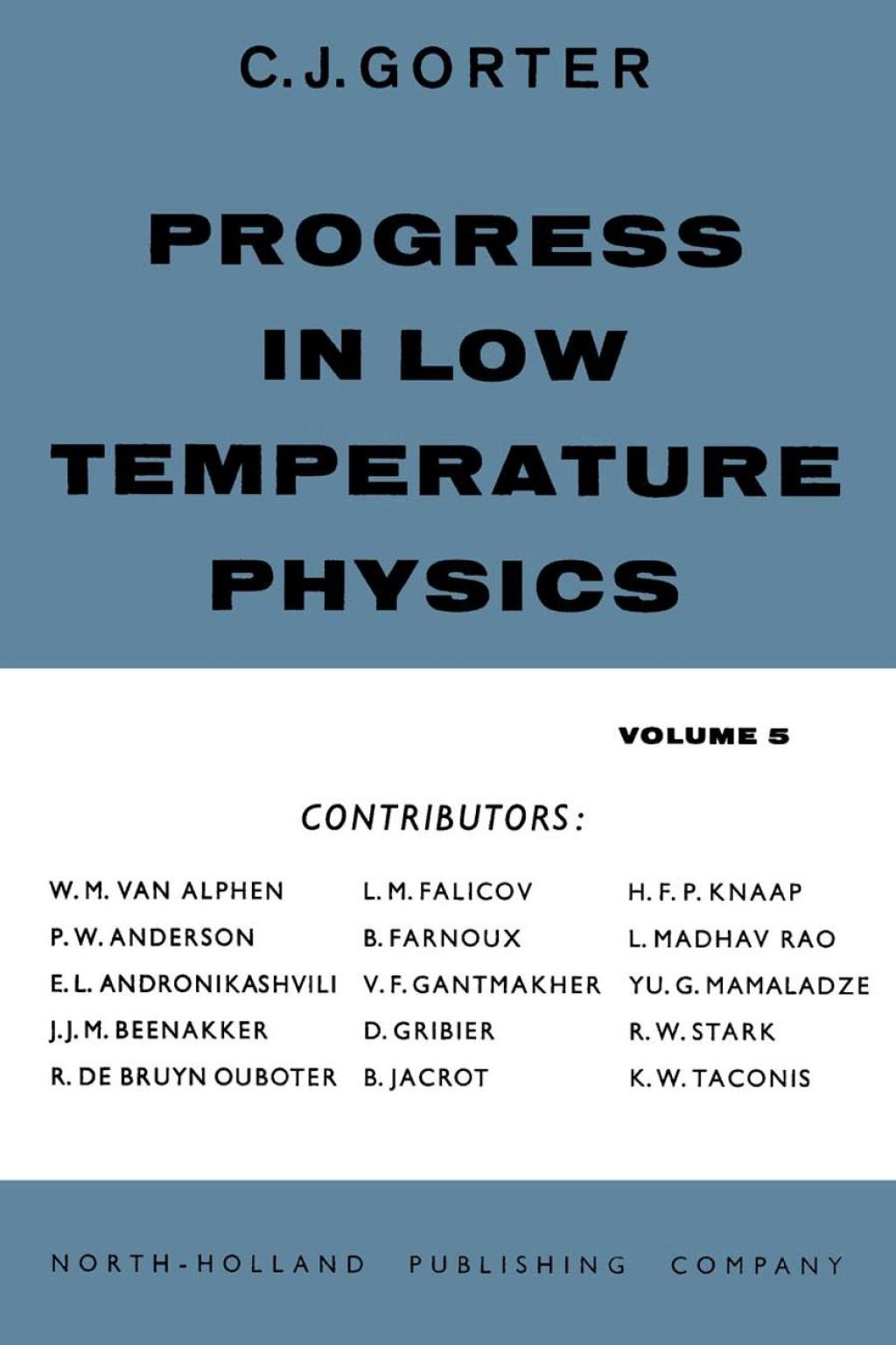 Progress in Low Temperature Physics