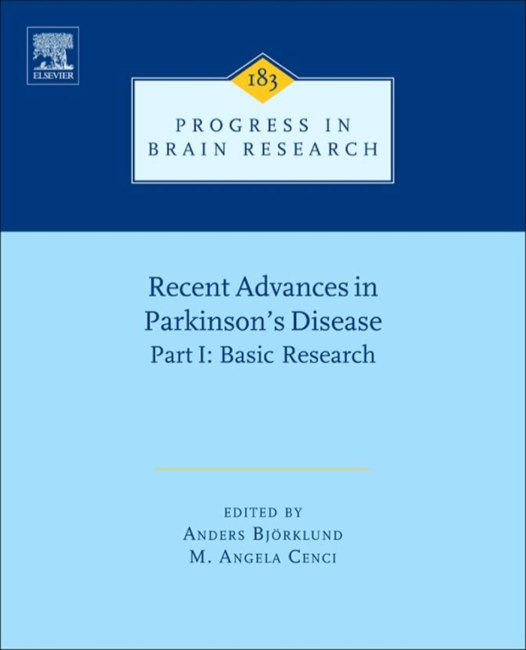 Recent Advances in Parkinsons Disease: Part I: Basic Research
