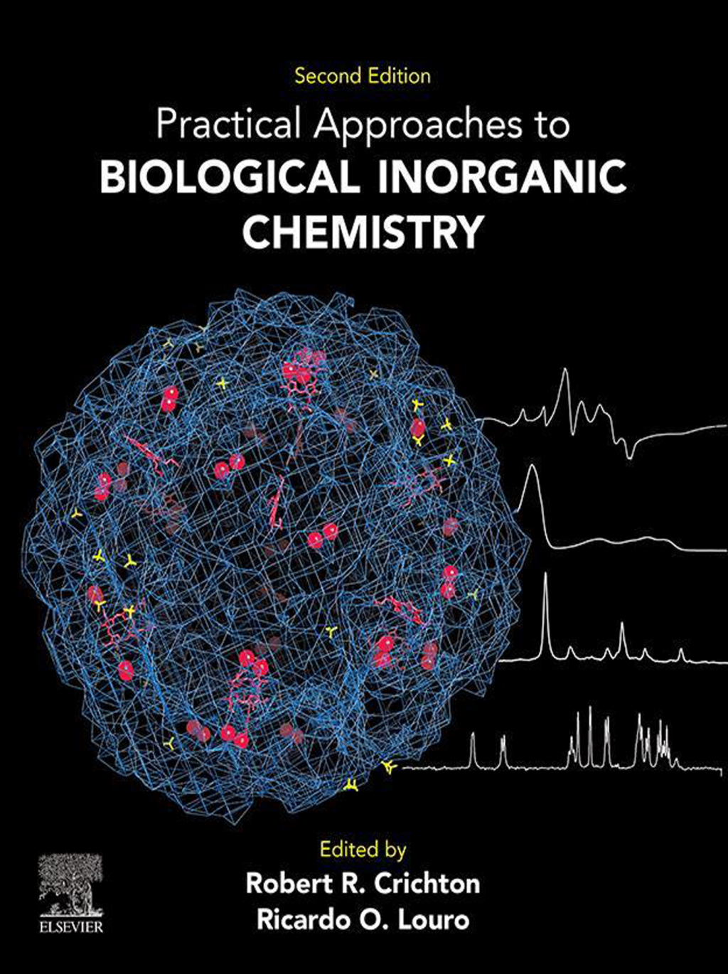 Practical Approaches to Biological Inorganic Chemistry 2nd Edition