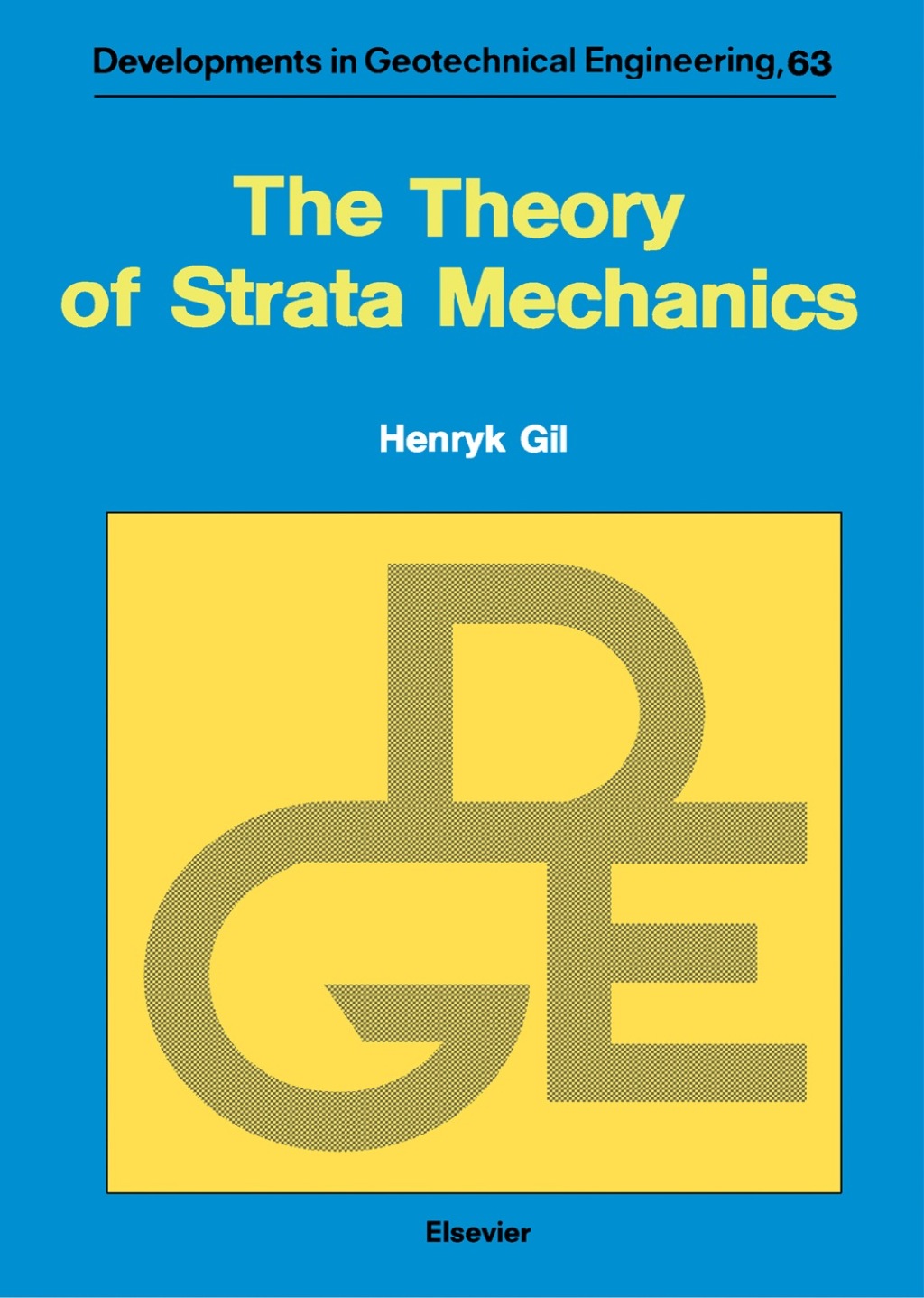 The Theory of Strata Mechanics 1st Edition