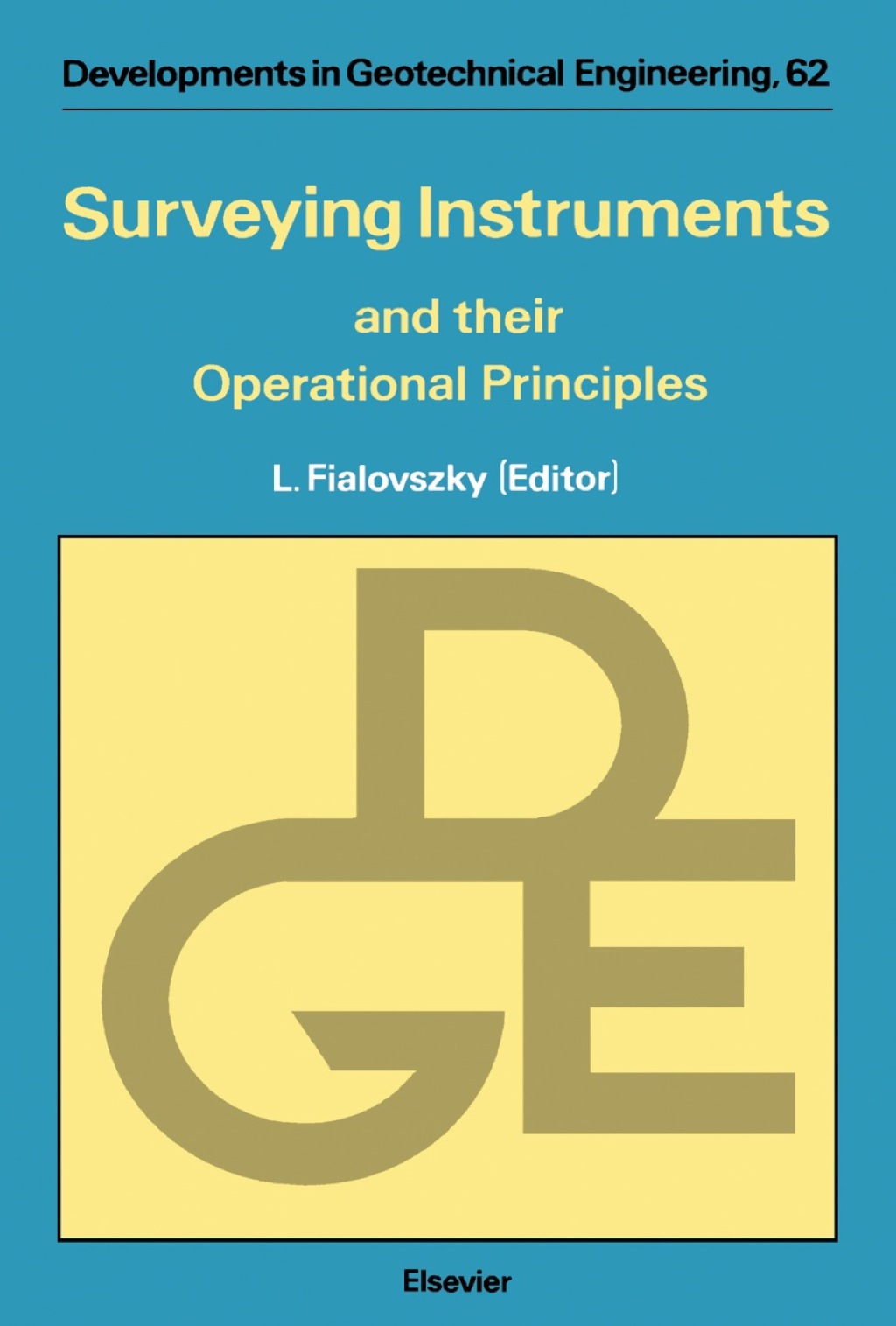 Surveying Instruments and their Operational Principles 1st Edition