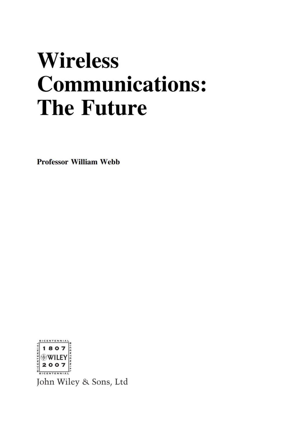 Wireless Communications The Future 1st Edition