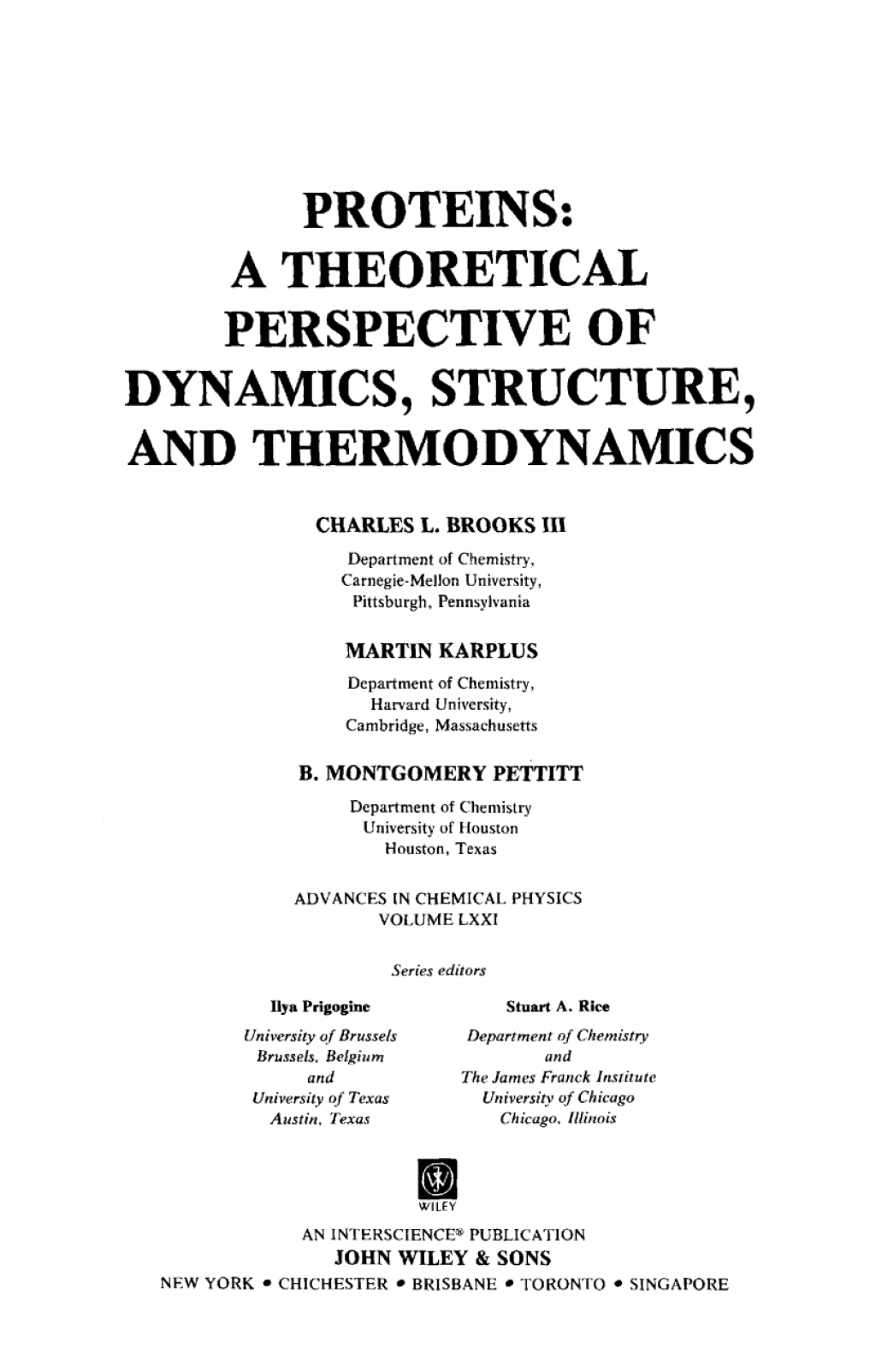 Proteins A Theoretical Perspective of Dynamics, Structure, and Thermodynamics 1st Edition